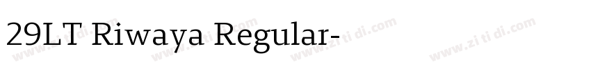 29LT Riwaya Regular字体转换